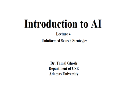 Lecture 4 Uninformed Search